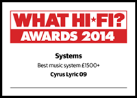 Lyric 09 - What Hi Fi? Sound and Vision Awards 2014 - "Best Music system £1,500+"